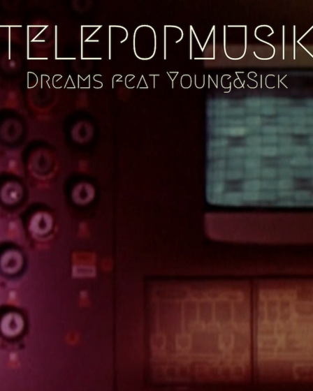 Telepopmusik - Dreams