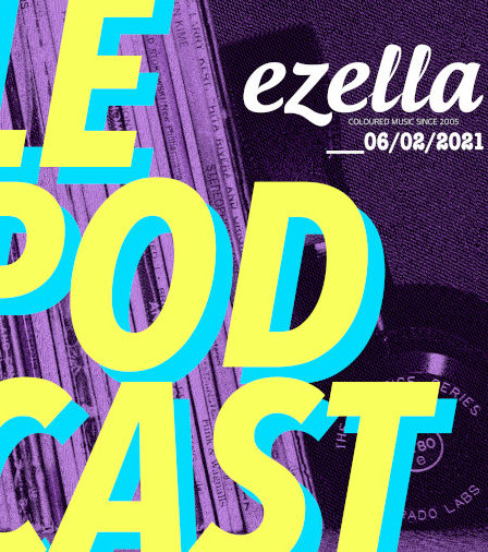 Podcast Ezella. Sélection de musique indé et noveautés