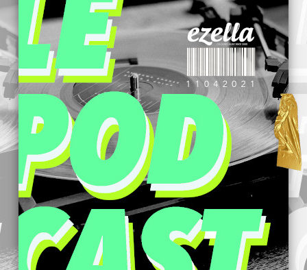 Le Podcast d'Ezella
